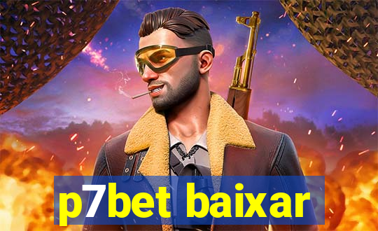 p7bet baixar